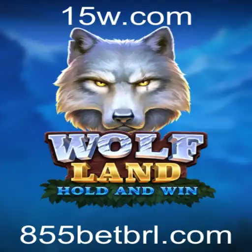 Descubra a Aventura Incrível de WolfLand e as Estratégias do 855bet